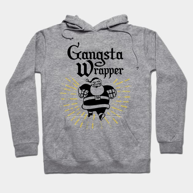 Gangsta Wrapper Hoodie by TheBlackCatprints